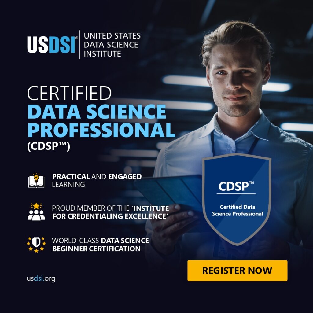 CERTIFIED DATA SCIENCE PROFESSIONAL (CDSP™)
