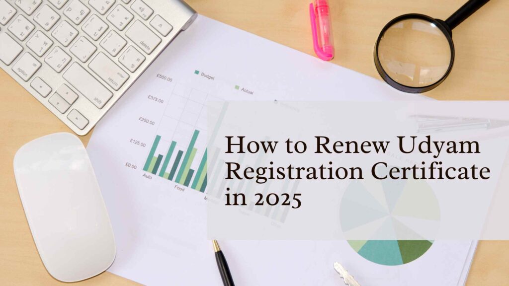 How to Renew Udyam Registration Certificate in 2025