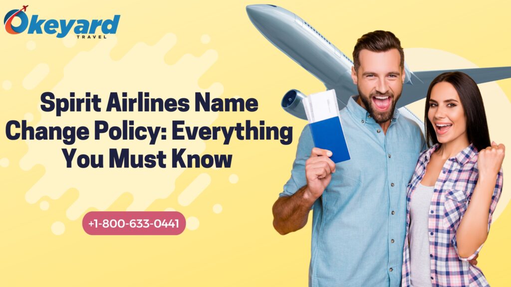 Spirit Airlines Name Change Policy