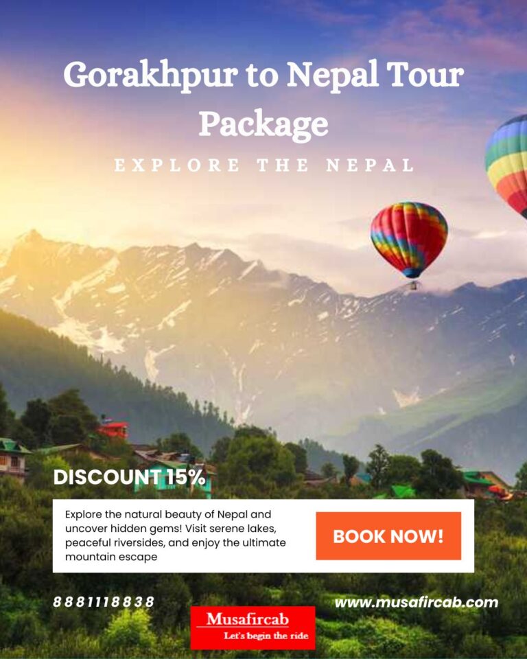 Gorakhpur to Nepal Tour Package