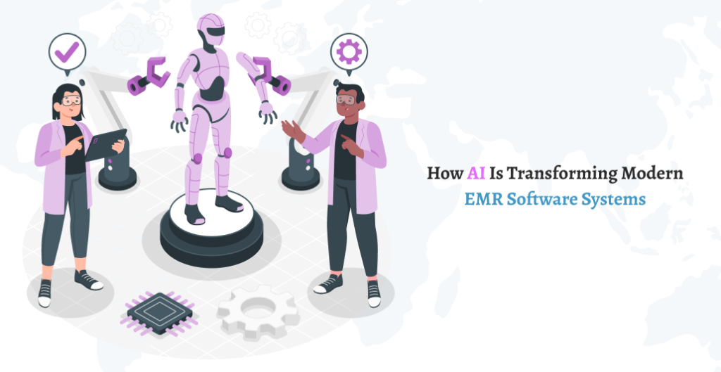 How AI is Transforming Modern EMR Software Systems