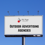 How Outdoor Advertising Agencies Help Local Businesses Get Noticed