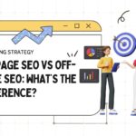 On-Page SEO vs Off-Page