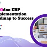 Odoo ERP Implementation A Roadmap to Success