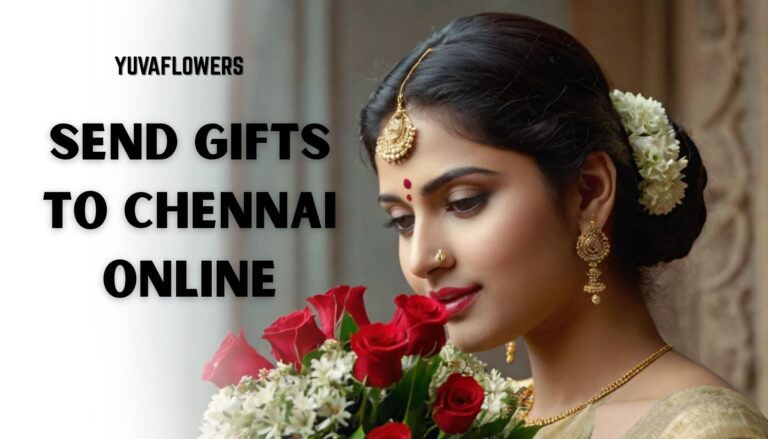 Send Gifts To Chennai Online