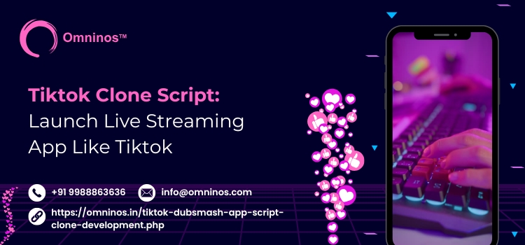 TikTok Clone Script
