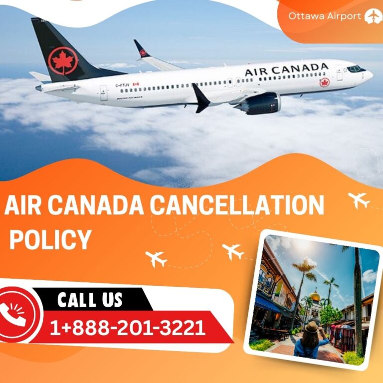 Air Canada Cancellation Policy