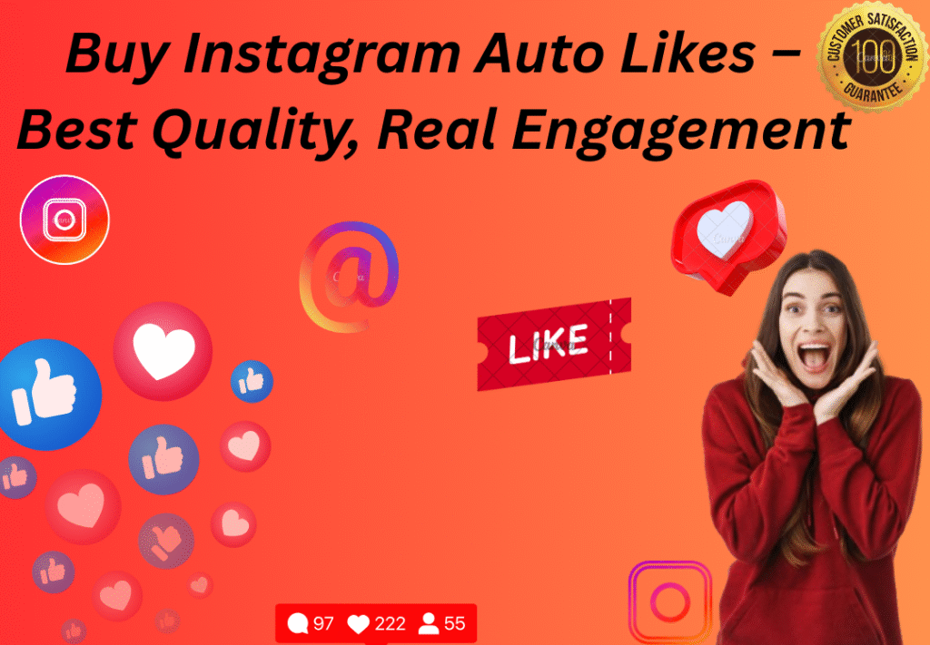 Buy Instagram Auto Likes