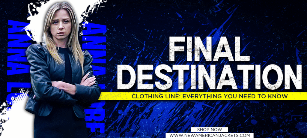 Final Destination Clothing Line Everything You Need to Know