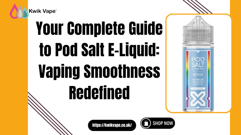 Pod Salt E-Liquid