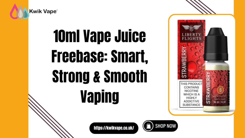 10ml Vape Juice Freebase