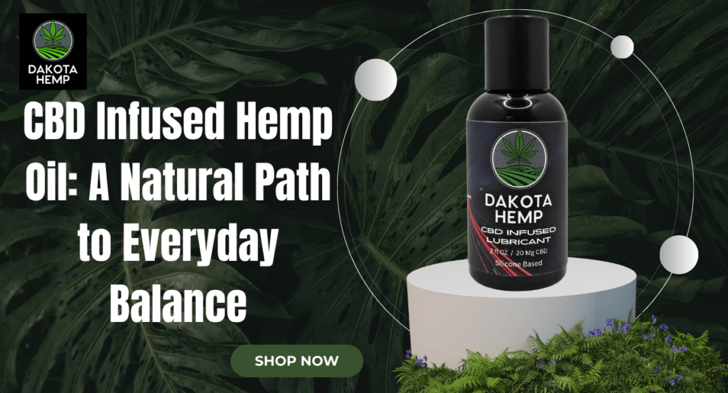 CBD Infused Hemp Oil