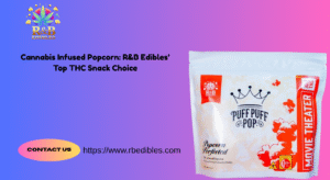 Cannabis infused popcorn