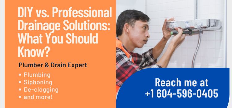 DIY vs. Professional Drainage Solutions: What You Should Know?