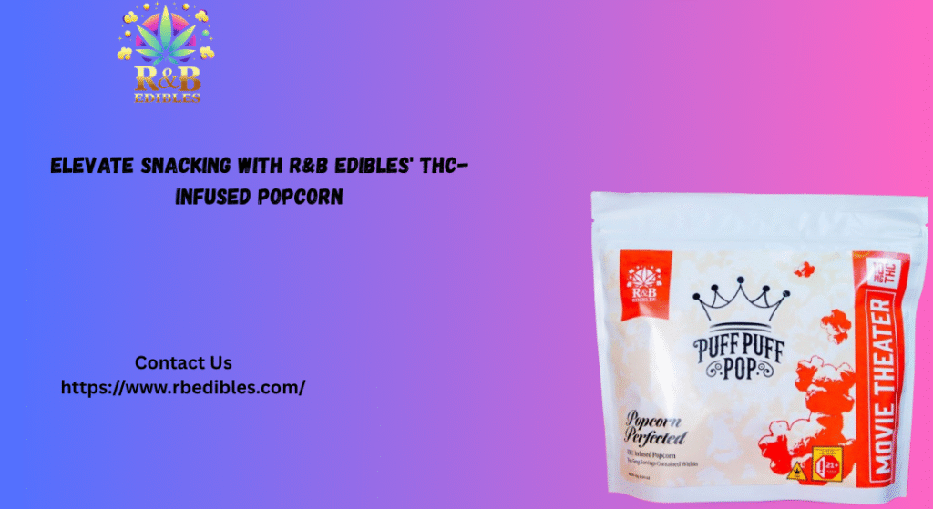 THC Edibles Popcorn
