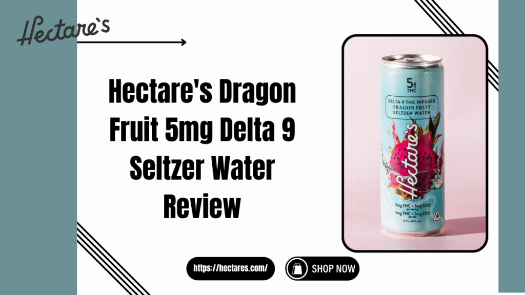 Hectare's Dragon Fruit 5mg Delta 9 Seltzer Water