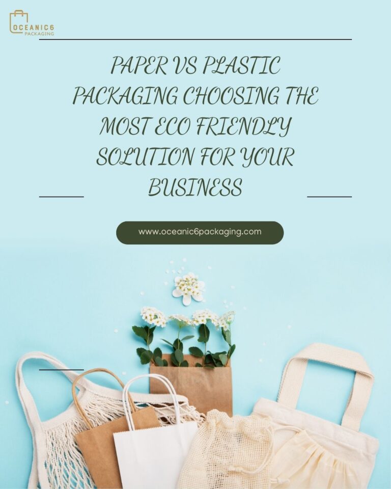 Paper vs Plastic Packaging Choosing the Most Eco Friendly Solution for Your Business