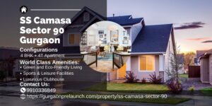 SS Camasa Sector 90 Gurgaon