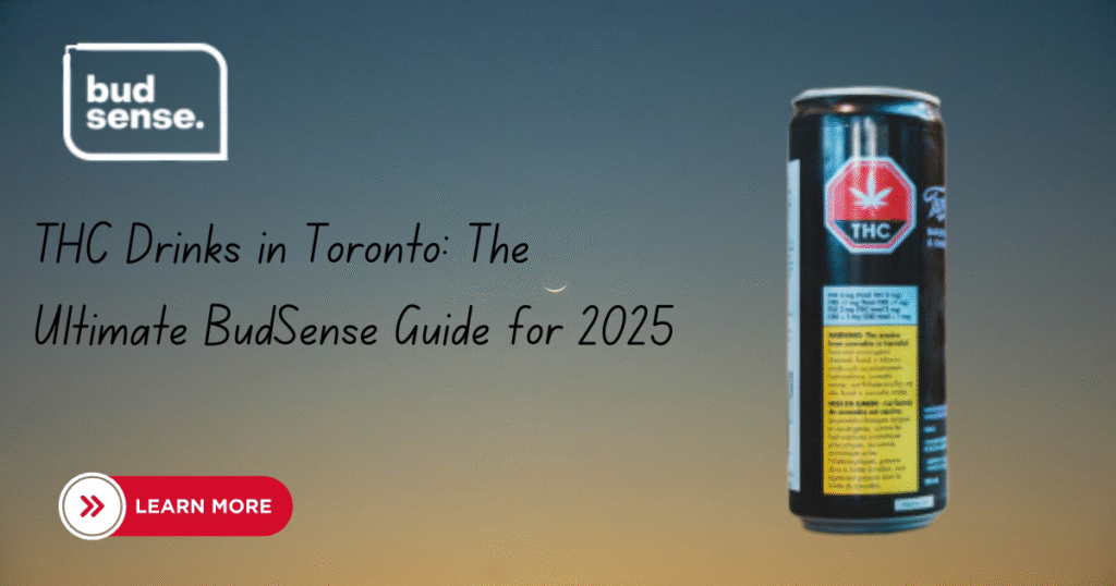 THC Drinks in Toronto The Ultimate BudSense Guide for 2025