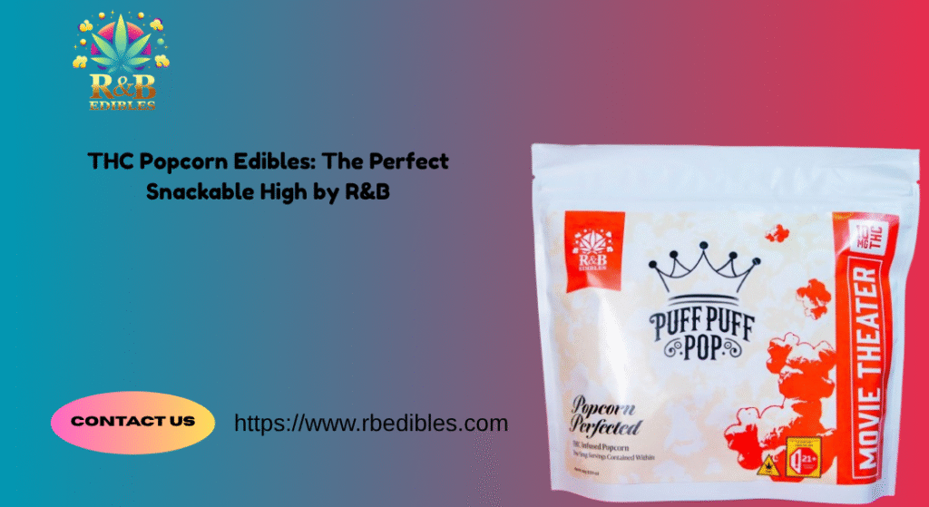 THC Edibles Popcorn