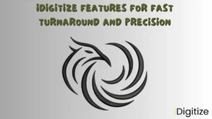 iDigitize Features for Fast Turnaround and Precision