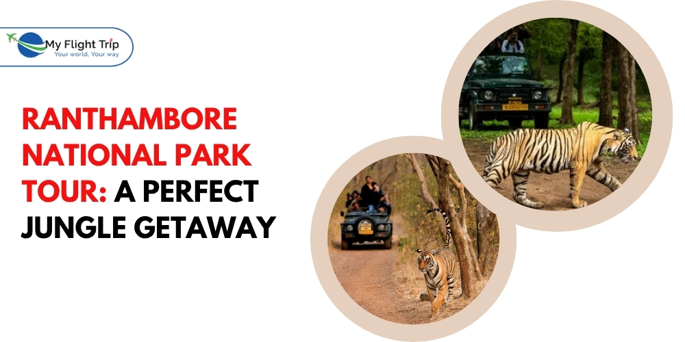 Ranthambore Tour Packages