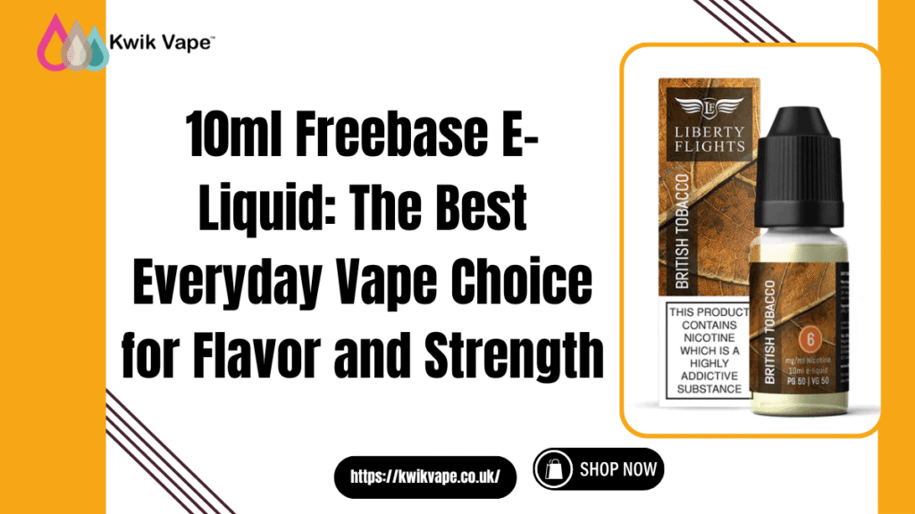 10ml Freebase E-liquid