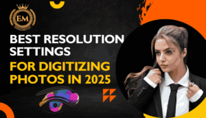 Best Resolution Settings for Digitizing Photos in 2025