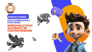 How Embroidery Digitizing Improves Stitch Accuracy in Custom Designs