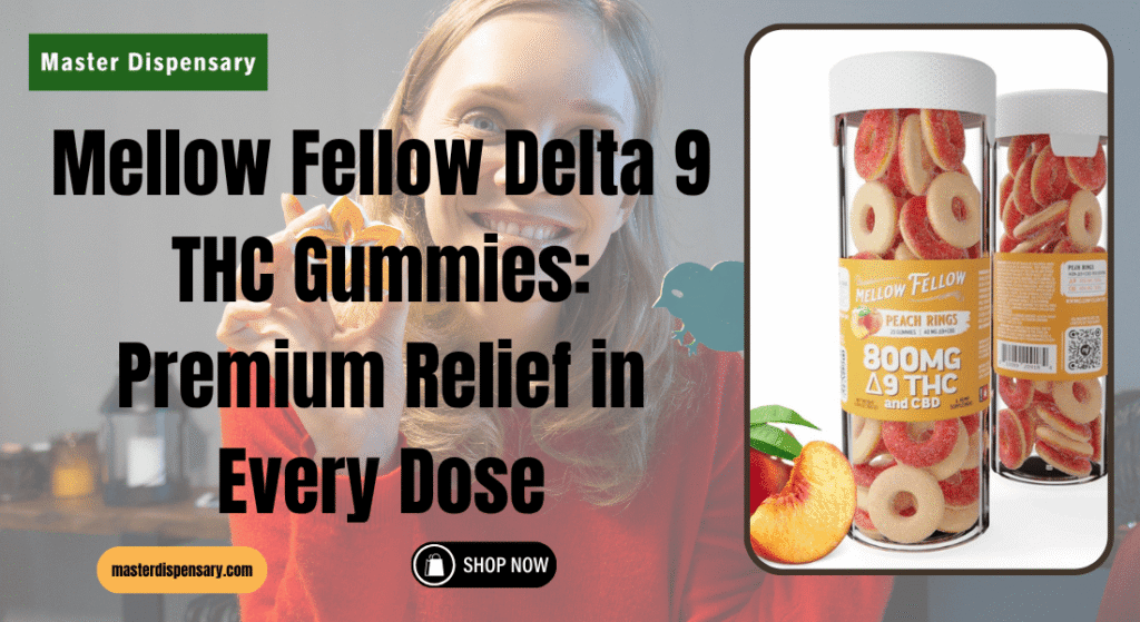 Mellow Fellow Delta 9 THC Gummies