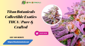 collectible exotics THCA