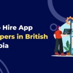 How to Hire App Developers in British Columbia