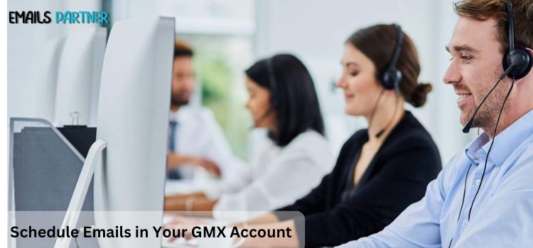 Schedule Emails in Your GMX Account
