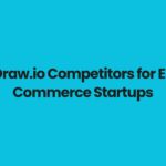 Draw.io Competitors for E-Commerce Startups