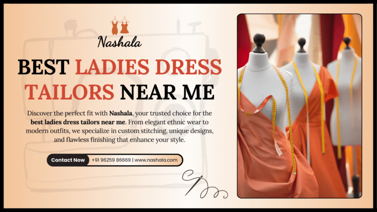 Best Ladies Dress Tailors Near Me