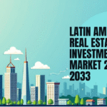 Latin America Real Estate Investment Market