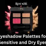 Eyeshadow Palettes for Sensitive and Dry Eyes