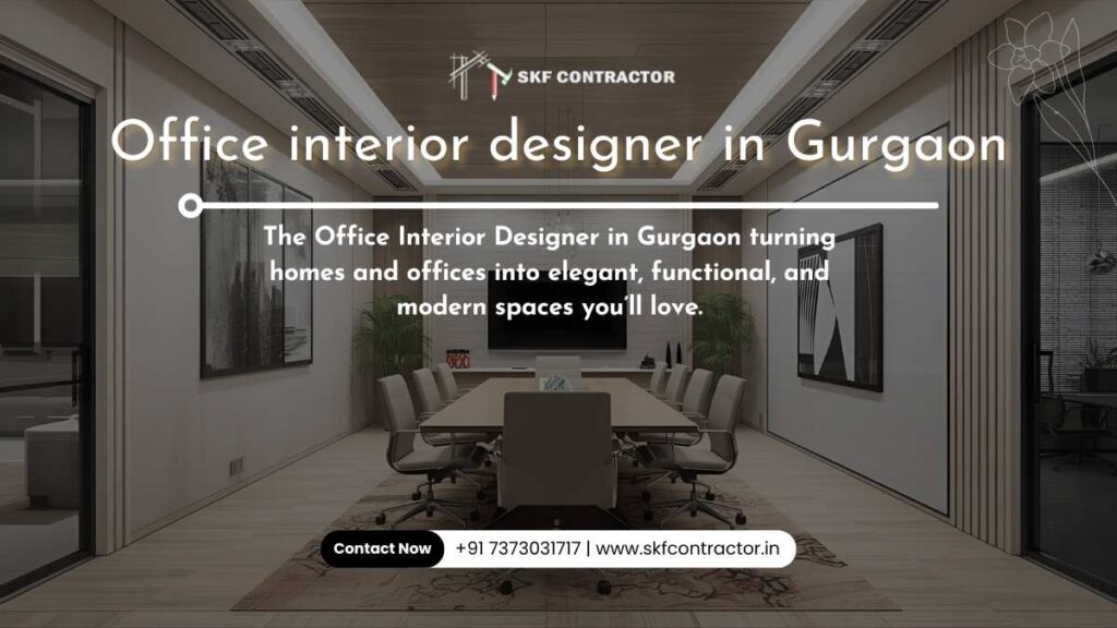 Office interior designer in gurgaon