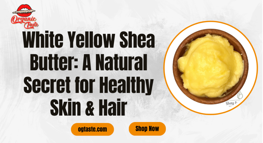 White Yellow Shea Butter